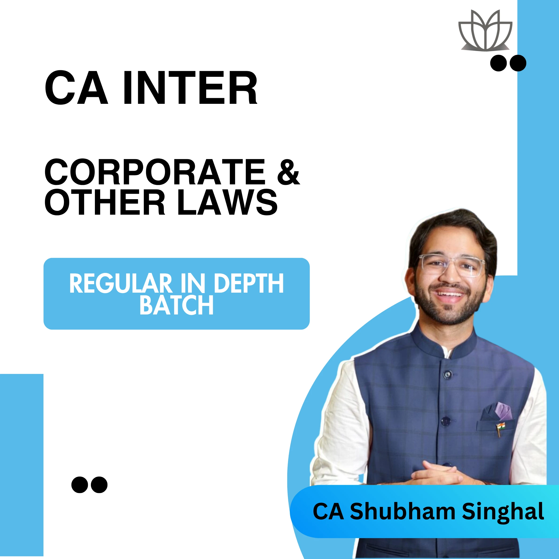New CA Inter | Corporate and Other Laws | Regular In Depth Batch | CA Shubham Singhal | May 2026 / Sep 2026